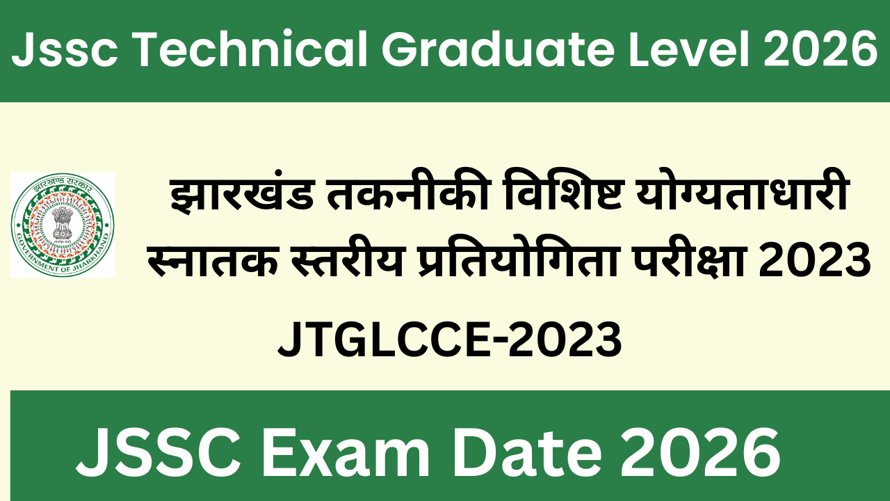 JSSC Technical Graduate Level Exam Date 2026