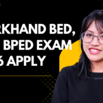 Jharkhand BEd MEd BPEd Admission 2026